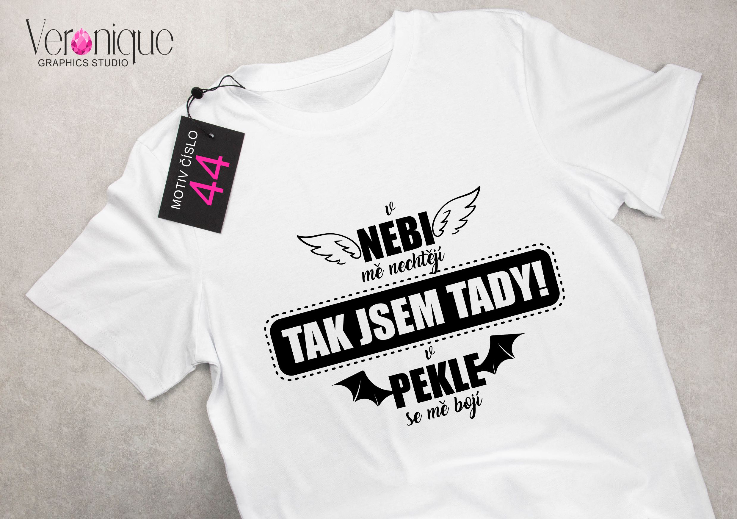 Tričko s potiskem Tak jsem tady